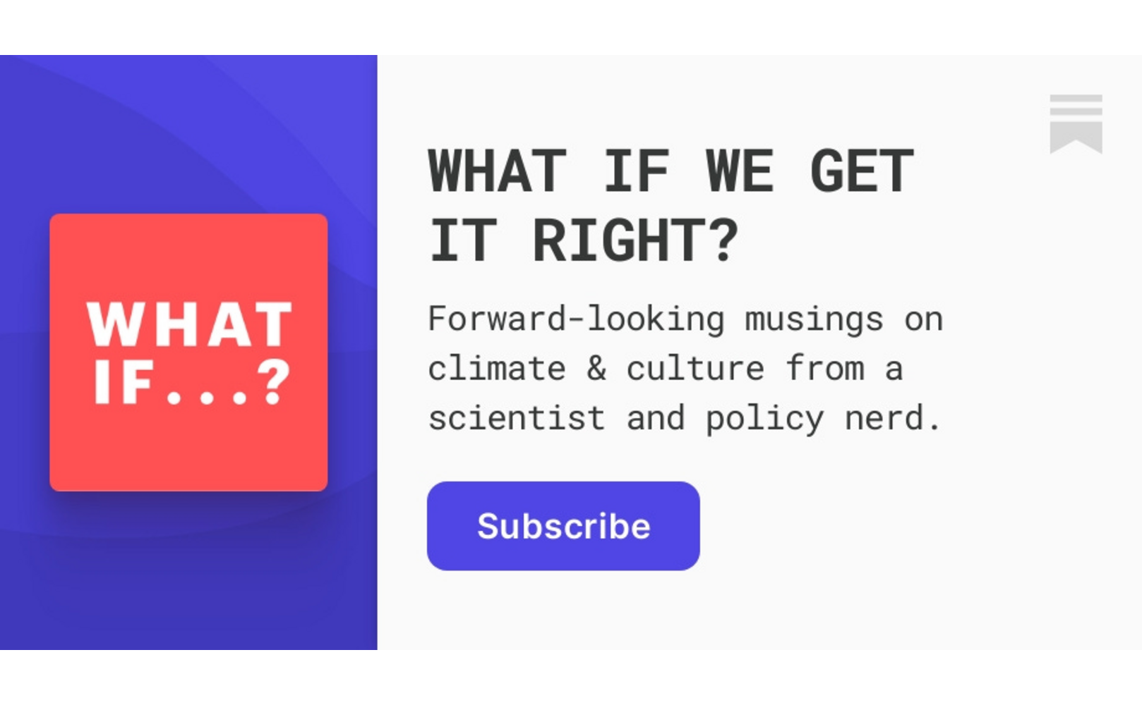 What If We Get It Right? Forward Looking musings on climate & culture from a scientist and policy nerd.