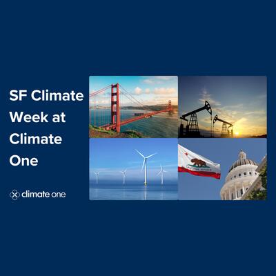 SF Climate Week at Climate One